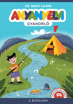 Cs. Nagy Lajos - Anyanyelvi gyakorl - 3. vfolyam