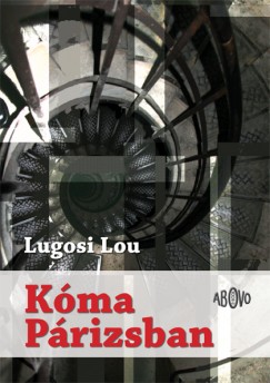 Lugosi Lou - Kma Prizsban