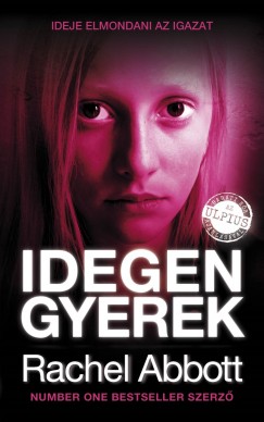 Rachel Abbott - Idegen gyerek