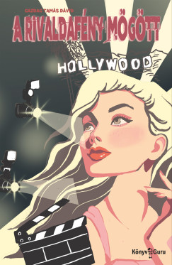 Gazdag Tam�s D�vid - A rivaldaf�ny m�g�tt