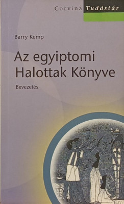 Barry Kemp - Az egyiptomi Halottak K�nyve