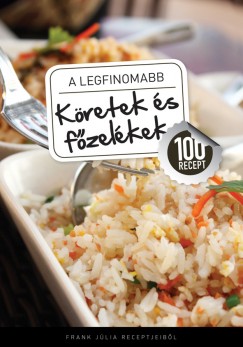 Frank Jlia - A legfinomabb Kretek s fzelkek