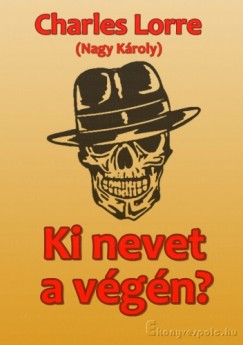 Charles Lorre - Ki nevet a vgn