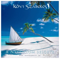 K�vi Szabolcs - A nyugalom szigete - CD