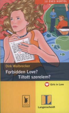 Dirk Walbrecker - Forbidden Love? - Tiltott szerelem?