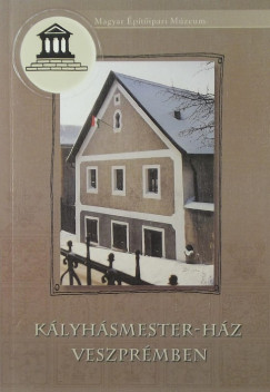 Klyhsmester-hz Veszprmben