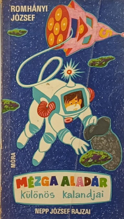 Romhányi József - Mézga Aladár különös kalandjai