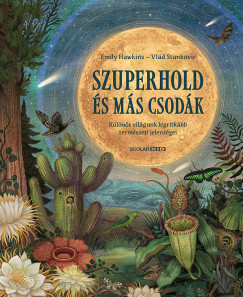 Emily Hawkins - Szuperhold �s m�s csod�k