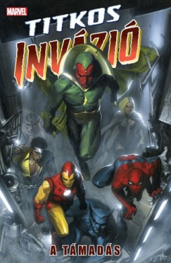 Brian Michael Bendis - Titkos Invzi 1. -  A tmads