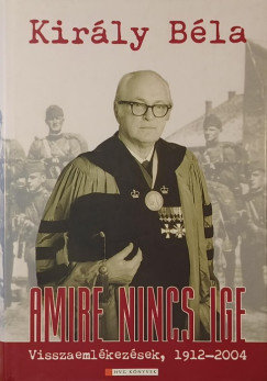 Kir�ly B�la - Amire nincs ige