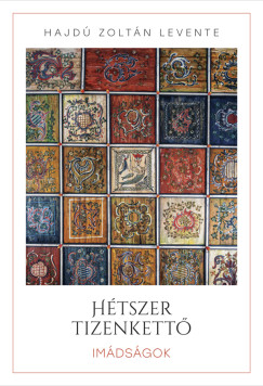 Hajd� Zolt�n Levente - H�tszer tizenkett�