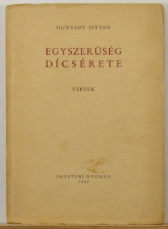 Hunyady Istvn - Egyszersg dicsrete (dediklt)