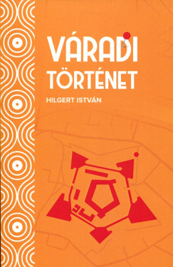 Hilgert Istvn - Vradi trtnet