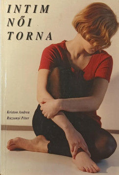 Kriston Andrea - Ruzsonyi P�ter - Intim n�i torna