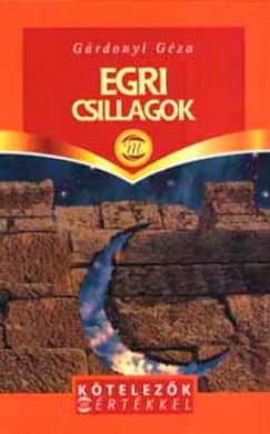 Grdonyi Gza - Egri csillagok
