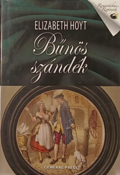 Elizabeth Hoyt - Bűnös szándék