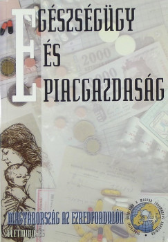 Egszsggy s piacgazdasg