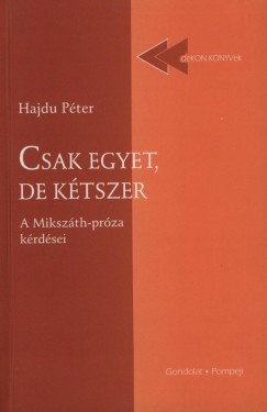 Hajdu Pter - Csak egyet, de ktszer