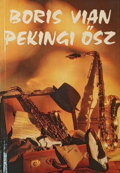 Boris Vian - Pekingi ősz
