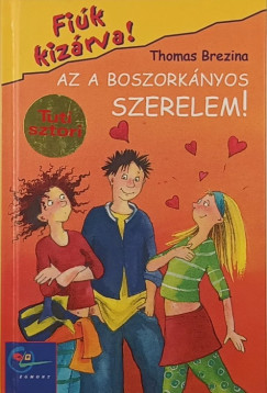 Thomas Brezina - Az a boszork�nyos szerelem