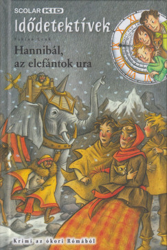Fabian Lenk - Hannibl, az elefntok ura