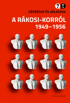 Barth Magdolna - Feitl Istvn - Krdsek s vlaszok a Rkosi-korrl
