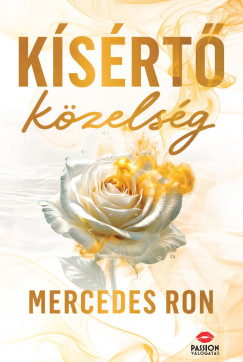 Mercedes Ron - Kísértő közelség