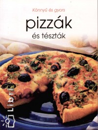 Knny s gyors pizzk s tsztk