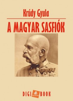 Krdy Gyula - A magyar sasfik