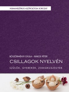 Bszrmnyi Gyula - Rkos Pter - Csillagok nyelvn