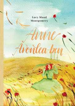 Lucy Maud Montgomery - Anne Avonlea-ben