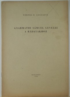 Vrtes O. Auguszta - Gyarmathi Smuel levelei a Rdayakhoz