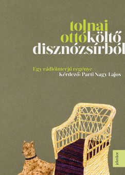 Parti Nagy Lajos - Tolnai Ott� - K�lt� diszn�zs�rb�l