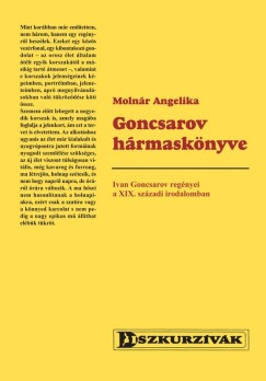 Molnr Angelika - Goncsarov hrmasknyve