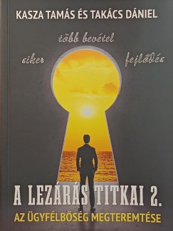Kasza Tam�s - Tak�cs D�niel - A lez�r�s titkai 2.