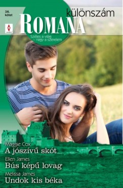 Maggie Cox - Melissa James - Romana klnszm 36. ktet (Jszv skt, A bs kp lovag, Undok kis bka)