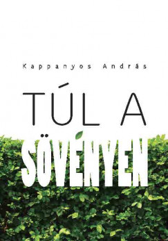 Kappanyos Andrs - Tl a svnyen