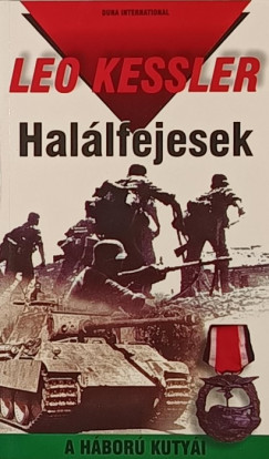Leo Kessler - Hallfejesek