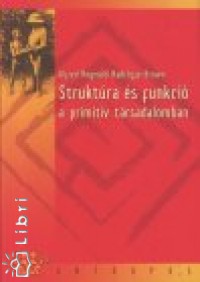 Alfred Reginald Radcliffe-Brown - Struktra s funkci a primitv trsadalomban