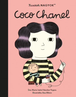 Mara Isabel Sanchez Vegara - Kicsikbl NAGYOK - Coco Chanel