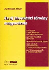 Dr. Rakvcs Jzsef - Az j trsashzi trvny magyarzata