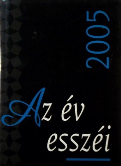 Molnr Krisztina Rita  (Szerk.) - Az v esszi 2005