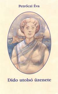 Petrczi va - Dido utols zenete