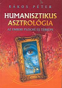 Rkos Pter - Humanisztikus asztrolgia