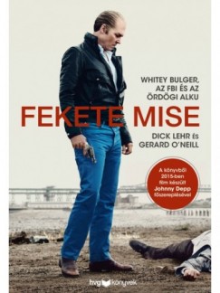 Dick Lehr - Gerard Oneil - Fekete mise