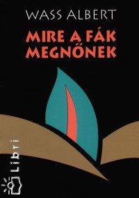 Wass Albert - Mire a fk megnnek