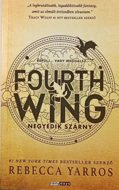 Rebecca Yarros - Fourth Wing - Negyedik sz�rny
