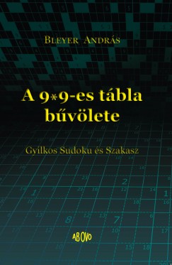 Bleyer Andrs - A 9x9-es tbla bvletben
