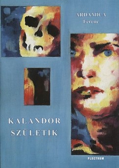 Ardamica Ferenc - Kalandor szletik