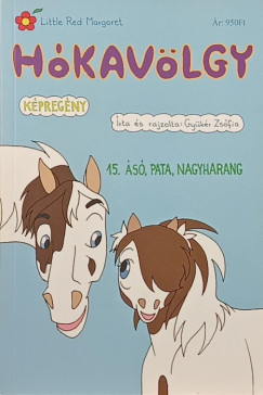 Gyükér Zsófia - Hókavölgy 15. - Ásó, pata, nagyharang
